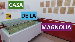 Museo Casa de la Magnolia  Museos en Historiclases [upl. by Derdlim]