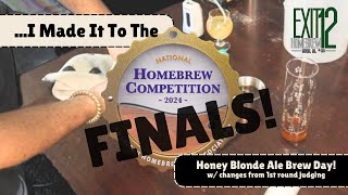 EP 168 I Made It To The Finals Of The 2024 National Homebrew Competition [upl. by Brenn]