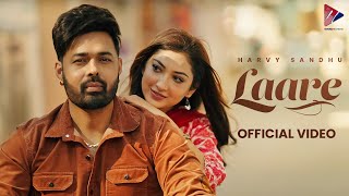 LAARE Official Video  Harvy Sandhu  Deep Jandu  Isha Sharma [upl. by Donetta]