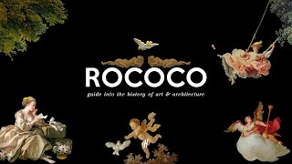 Guide Into The History Of Rococo Art amp Architecture [upl. by Tory447]