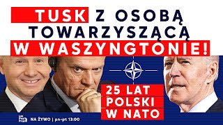 Tusk z osobą towarzyszącą w Waszyngtonie 25 lat Polski w NATO  IPP [upl. by Nore]