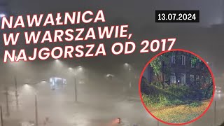 💨🌧️NAWAŁNICA W WARSZAWIE NAJGORSZA OD LAT  13072024 [upl. by Aidil]