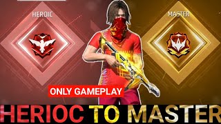 HERIOC TO MASTER PUSHING🤯 CS Ranked Full Gameplay  Garena free fire [upl. by Anehsak]