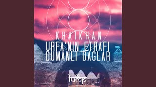 Urfanin Etrafi Dumanli Daglar Anatolian Sessions Remix [upl. by Notlrak]