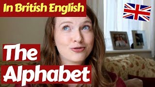 How to Pronounce the Alphabet in British English [upl. by Xenia685]