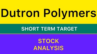 DUTRON POLYMERS SHARE TARGET ANALYSIS 🇮🇳 DUTRON POLYMERS SHARE NEWS  DUTRON POLYMERS NEWS 181024 [upl. by Ettenawtna]