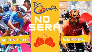 El Tour Colombia reta a EGAN Bernal y NAIRO Quintana [upl. by Yerkovich]