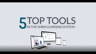 Top 5 Tools In the SHRM Learning System [upl. by Einttirb]