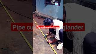 pipe cutting by glanderpleasesubscribe 🙏🙏🙏🙏🙏engineering 🌹🌹🌹🌹🌹 [upl. by Dragelin983]