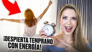 ¡CÓMO LEVANTARTE TEMPRANO Y CON ENERGÍA ¡TIPS QUE FUNCIONAN [upl. by Lalad]