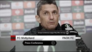 Press Conference FC MidtjyllandPAOK FC – Live PAOK TV [upl. by Loella]