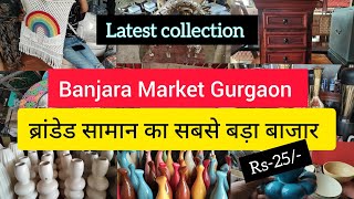 Banjara Market Gurgaon ll New And Affordable Home Decor amp Furniture Market ll Banjara Market 2024🥰 [upl. by Alfeus473]