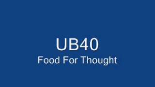 UB40 Food For Thought [upl. by Yekcaj]