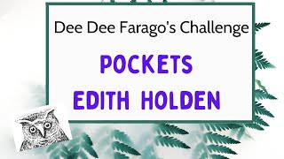 Pockets using Edith Holden  Dee Dee Faragos Challenge 3in15dfbc [upl. by Crescentia]