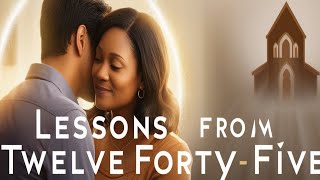 LESSONS FROM TWELVEFORTYFIVE BY WINLOS  CHRISTIAN MOVIE ON SETTING BOUNDARIES IN YOUR HOME [upl. by Eenttirb967]