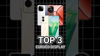 TOP 3 CURVED DISPLAY PHONE UNDER 20K 🔥 [upl. by Ettedranreb]