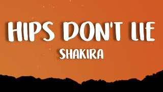 Shakira  Hips Dont Lie Lyrics ft Wyclef Jean [upl. by Bambie101]