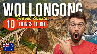 TOP 10 Things to do in Wollongong Australia 2023 [upl. by Aromat107]