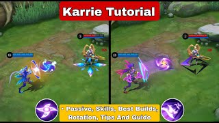 How To Use Karrie Mobile Legends  Tips And Guide  Karrie Tutorial [upl. by Eli332]