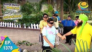 Taarak Mehta Ka Ooltah Chashmah  Episode 1378  Full Episode [upl. by Lara662]