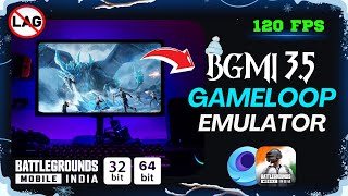 PLAY BGMI 35 IN PC WITH GAMELOOP EMULATOR  Best emulator for low end pc  Ultra HD  120 fps 🔥😍 [upl. by Aicirtel94]