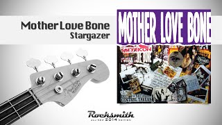 Mother Love Bone Stargazer  100 Rocksmith Bass [upl. by Kokaras]