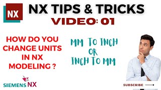 How to Convert NX Part in Metric mm unit to English inch unit [upl. by Cohby]