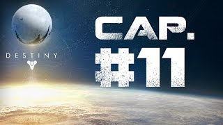 Destiny  Lets Play en Español  Capitulo 11 [upl. by Erreipnaej449]