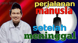 ngaji Gus Baha  Perjalanan manusia setelah meninggal dunia [upl. by Nnaed263]