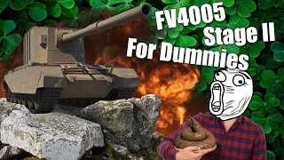 WoT  FV4005 Stage II  For Dummies [upl. by Mozza]