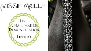 Live Chain Maille Demonstration  Liberto [upl. by Victor]