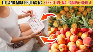 TOP 5 Prutas na MABISANG PAMPAREGLA [upl. by Leizahaj]