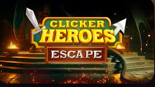 Clicker Heroes Escape [upl. by Nitin730]