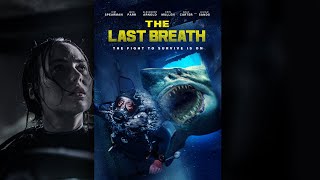 The Last Breath Trailer [upl. by Teews]