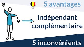 Être indépendant complémentaire  5 avantages et 5 inconvénients [upl. by Otrevlig]