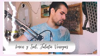 Limón y Sal Julieta Venegas Cover [upl. by Ainorev828]