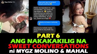 PART 6 ANG NAKAKAKILIG NA SWEET CONVERSATIONS ni Mygz Molino at Mahal Tesorero [upl. by Novit651]