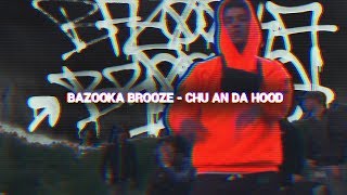 Brooze  Chu an da Hood Musik Video [upl. by Aicerg]