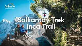 Salkantay Trek VS Inca Trail to Machu Picchu [upl. by Strickman771]