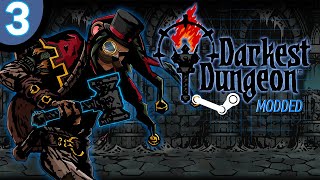 Baer Plays Darkest Dungeon Modded Ep 3 [upl. by Nerraf]