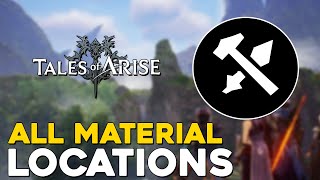 Tales Of Arise All Crafting Material Locations [upl. by Leahicm]