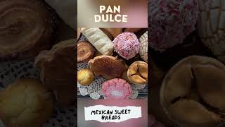 Pan Dulce  Mexican Sweet Bread Guide from Mama Maggies Kitchen [upl. by Pearl]