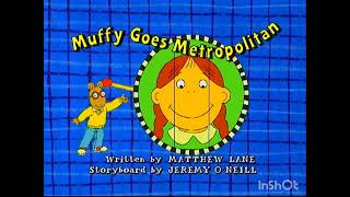 Muffy Goes Metropolitan [upl. by Allyn]