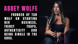 SZN 3 EP5 Abbey Wolfe Founder of Tan Wolf Business thirst traps and PS shes single [upl. by Imaon199]