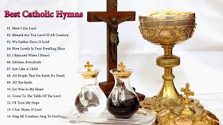 Best Catholic Hymns And Songs Of Praise For Mass [upl. by Aimerej]