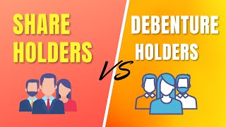 What is Debenture  What is Shareholder  Difference Between Shareholder and Debenture Holder [upl. by Suirauqram197]