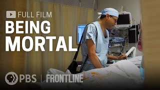 Being Mortal full documentary  FRONTLINE [upl. by Willi35]