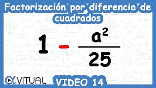 Factorización por Diferencia de Cuadrados Video 14  Álgebra  Vitual [upl. by Adalbert]