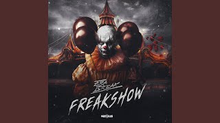 FREAKSHOW Extended Mix [upl. by Canty202]