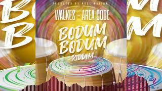 Walkes  Area Code  Bodum Bodum Riddim Official Audio [upl. by Nivlen]